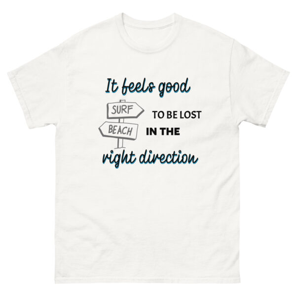 Klassisches Unisex T-Shirt “It feels good…”